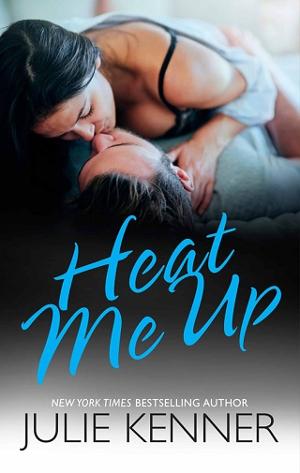 Heat Me Up by Julie Kenner