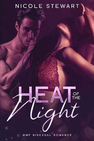 Heat of the Night by Nicole Stewart
