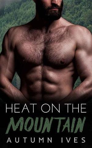 Heat on the Mountain by Autumn Ives