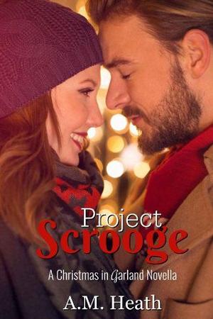 Project Scrooge by A.M. Heath