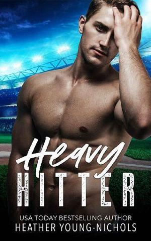 Heavy Hitter by Heather Young-Nichols