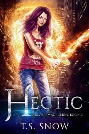 Hectic by T. S. Snow