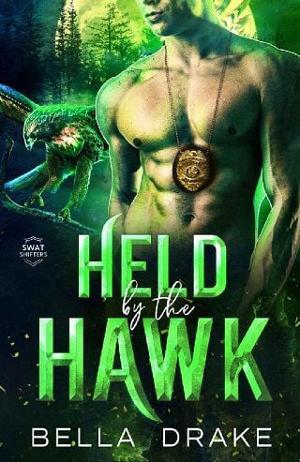 Held By the Hawk by Bella Drake