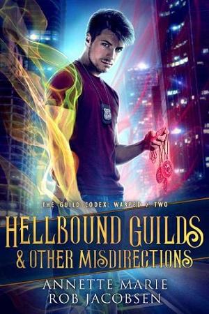 Hellbound Guilds & Other Misdirections by Annette Marie