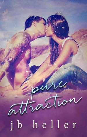 Pure Attraction by J.B. Heller