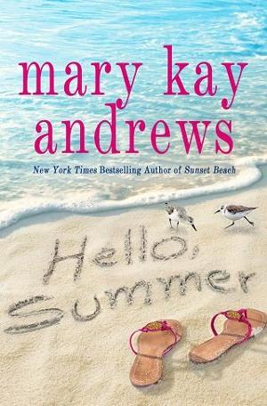 Hello, Summer by Mary Kay Andrews