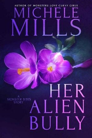 Her Alien Bully by Michele Mills online free at Epub