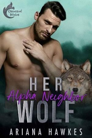 Her Alpha Neighbor Wolf by Ariana Hawkes