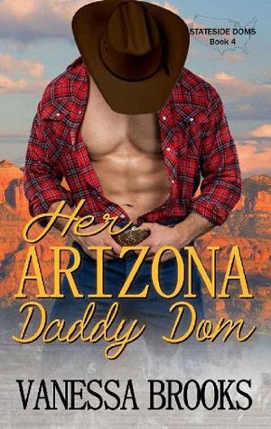 Her Arizona Daddy Dom by Vanessa Brooks