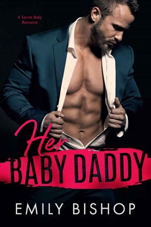Her Baby Daddy by Emily Bishop