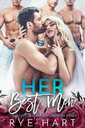 Her Best Men by Rye Hart