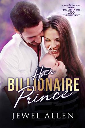 Her Billionaire Prince by Jewel Allen