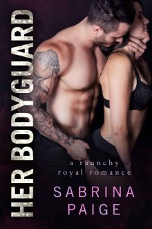 Her Bodyguard by Sabrina Paige