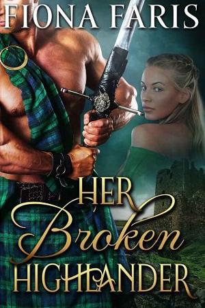 Her Broken Highlander by Fiona Faris