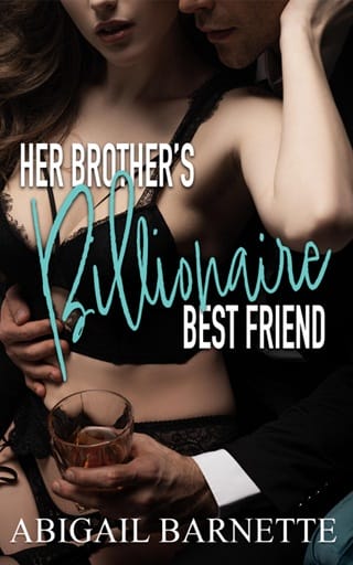 Her Brother’s Billionaire Best Friend by Abigail Barnette