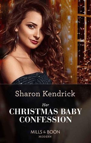 Her Christmas Baby Confession by Sharon Kendrick