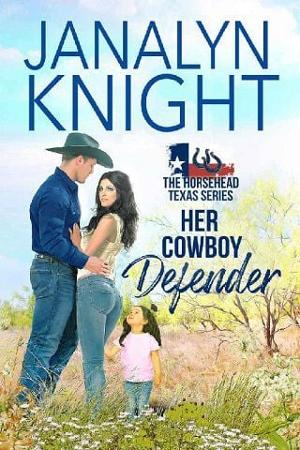 Her Cowboy Defender by Janalyn Knight