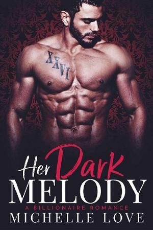 Her Dark Melody by Michelle Love