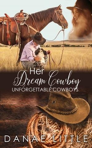 Her Dream Cowboy by Danae Little