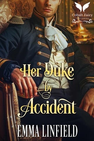 Her Duke By Accident by Emma Linfield