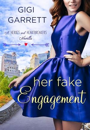 Her Fake Engagement by Gigi Garrett