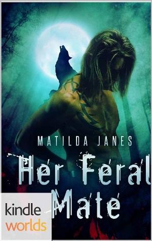 Her Feral Mate by Matilda Janes
