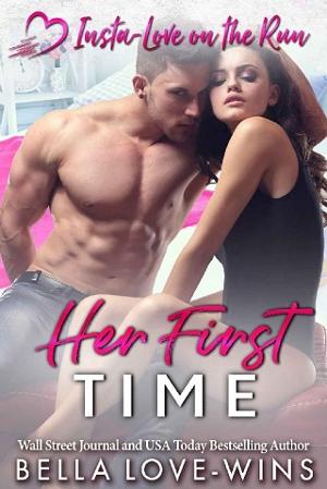 Her First Time by Bella Love-Wins