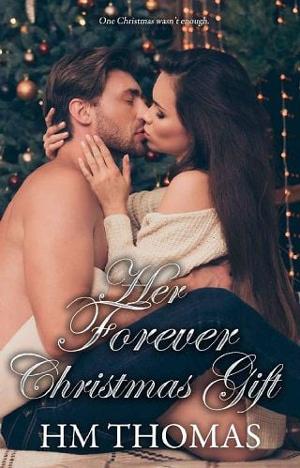 Her Forever Christmas Gift by HM Thomas