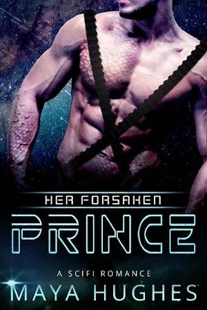 Her Forsaken Prince by Maya Hughes