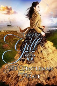 Her Gentleman Pirate by Tamara Gill