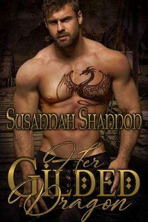 Her Gilded Dragon by Susannah Shannon