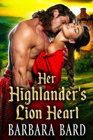 Her Highlander’s Lion Heart by Barbara Bard