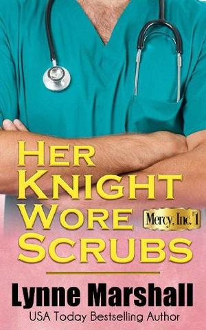 Her Knight Wore Scrubs by Lynne Marshall