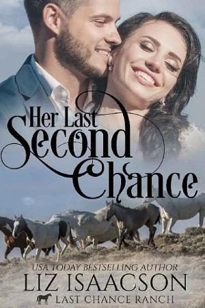 Her Last Second Chance by Liz Isaacson
