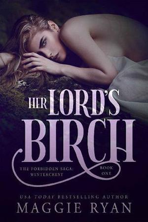 Her Lord’s Birch by Maggie Ryan