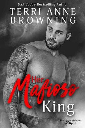 Her Mafioso King by Terri Anne Browning