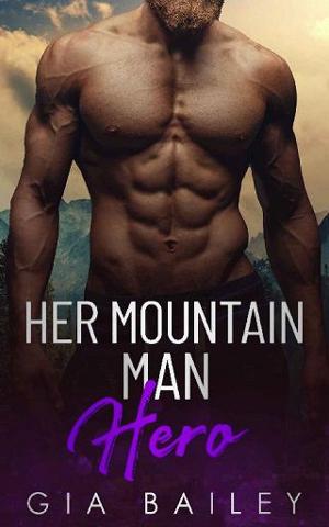 Her Mountain Man Hero by Gia Bailey