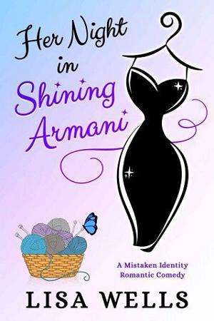 Her Night In Shining Armani by Lisa Wells
