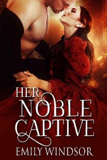 Her Noble Captive by Emily Windsor
