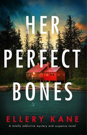 Her Perfect Bones by Ellery A. Kane