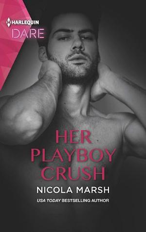 Her Playboy Crush by Nicola Marsh