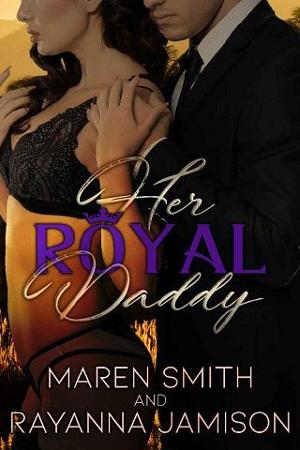 Her Royal Daddy by Maren Smith