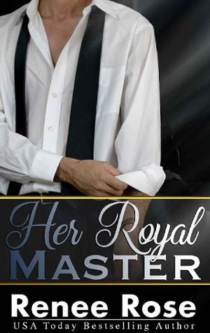 Her Royal Master by Renee Rose