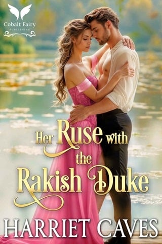 Her Ruse with the Rakish Duke by Harriet Caves