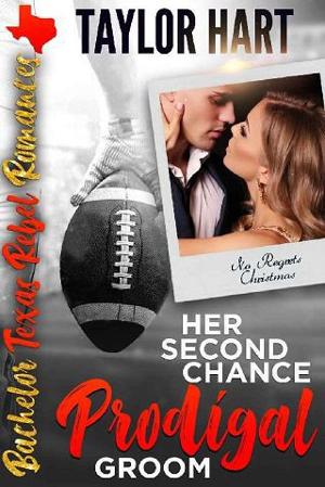 Her Second Chance Prodigal Groom by Taylor Hart