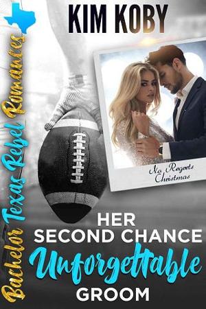 Her Second Chance Unforgettable Groom by Kim Koby