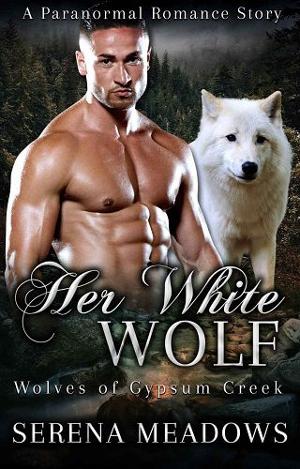 Her White Wolf by Serena Meadows