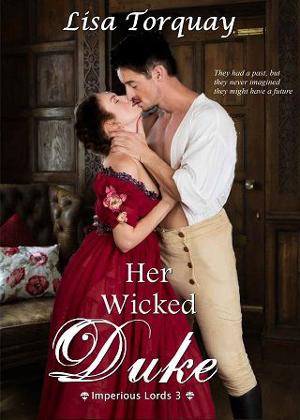 Her Wicked Duke by Lisa Torquay