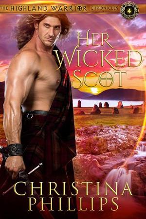 Her Wicked Scot by Christina Phillips