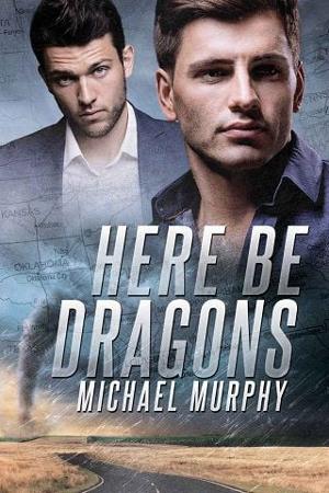 Here Be Dragons by Michael Murphy